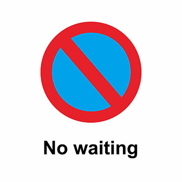 A no waiting sign